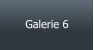 Galerie 6