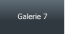 Galerie 7