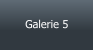 Galerie 5