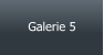 Galerie 5