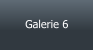 Galerie 6