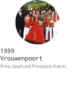 1999Vrouwenpoort Prinz Josef und Prinzessin Katrin