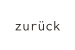 zurück